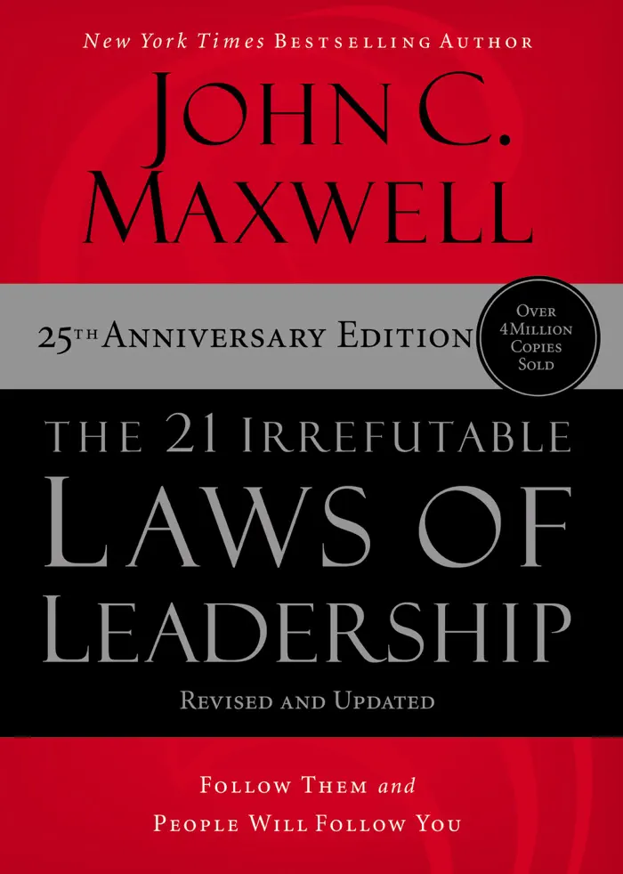 The 21 Irrefutable Laws Of Leadership by John C. Maxwell, book cover