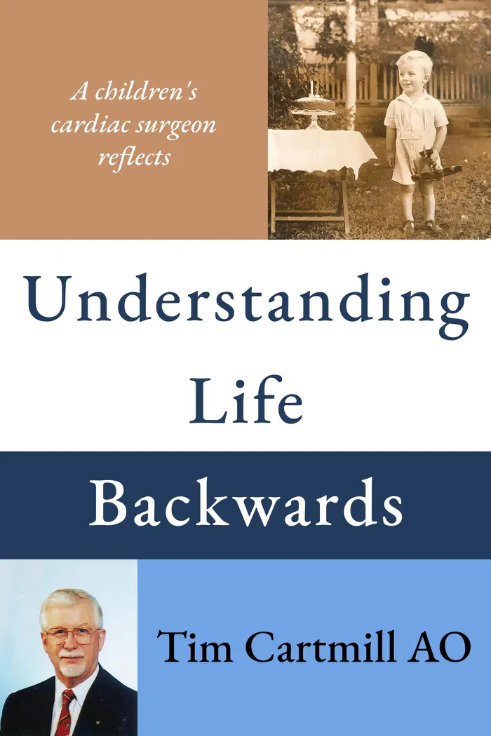Understanding Life Backwards by Tim Cartmill AO, book cover