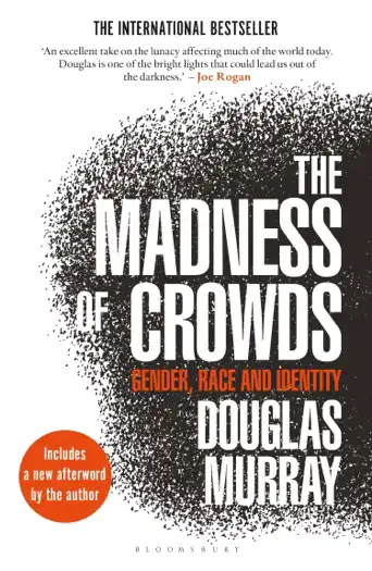The Madness of Crowds by Douglas Murray, book cover