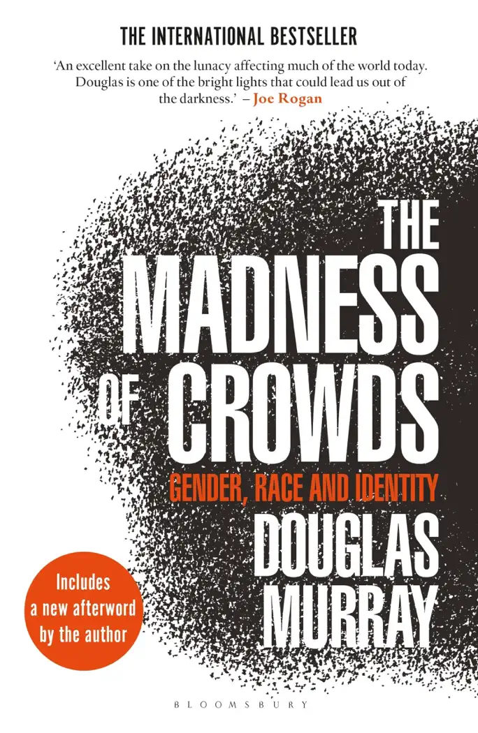 The Madness of Crowds by Douglas Murray, book cover