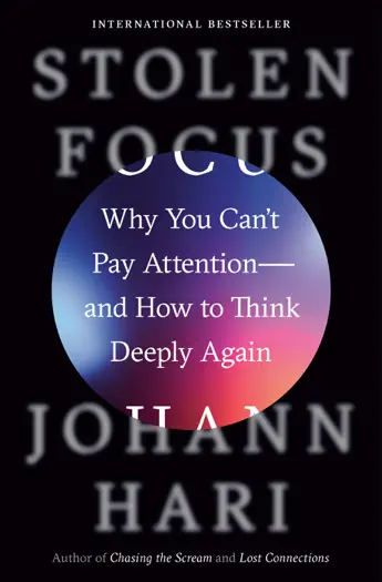 Stolen Focus by Johann Hari, book cover