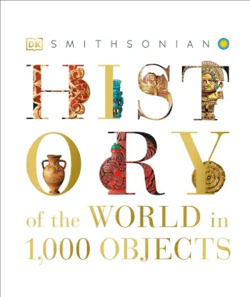 History of the World in 1000 Objects by DK, book cover