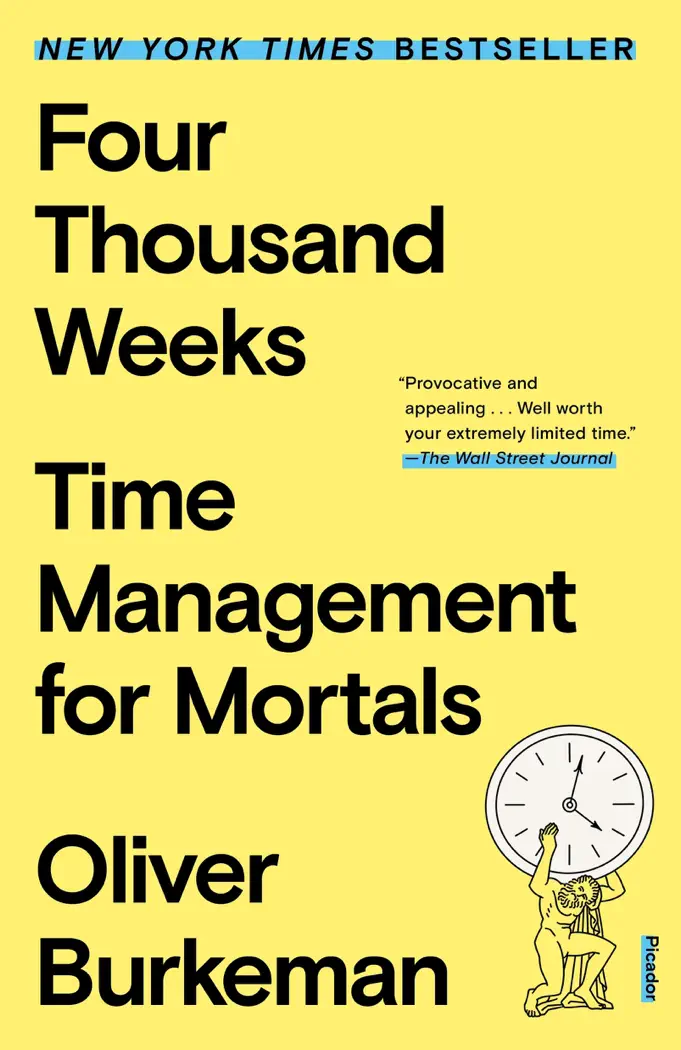 Four Thousand Weeks by Oliver Burkeman, book cover