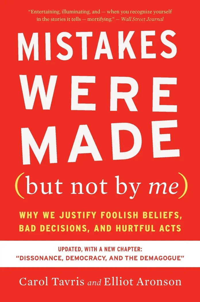 Mistakes Were Made (But Not by Me) by Carol Tavris and Elliot Aronson, book cover