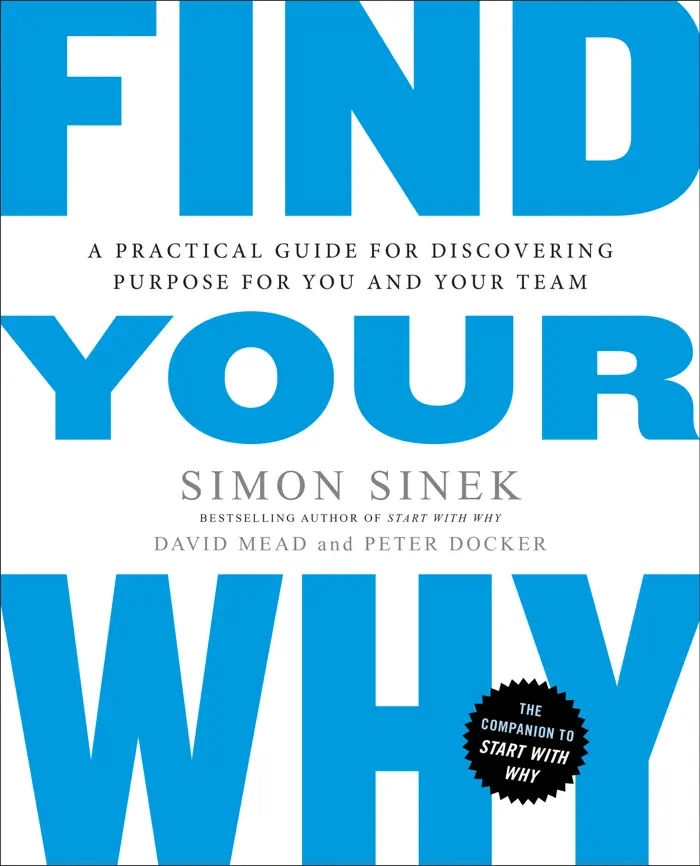 Find Your Why by Simon Sinek, David Mead, and Peter Docker, book cover