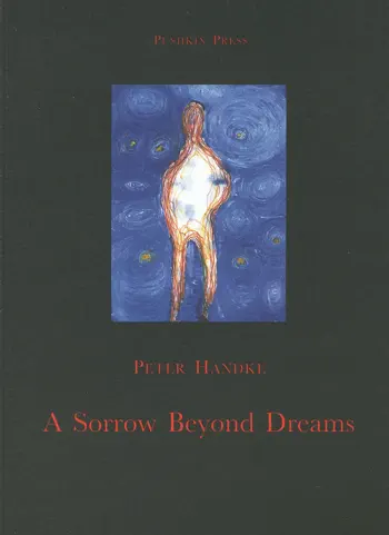 A Sorrow Beyond Dreams by Peter Handke & Ralph Manheim, book cover