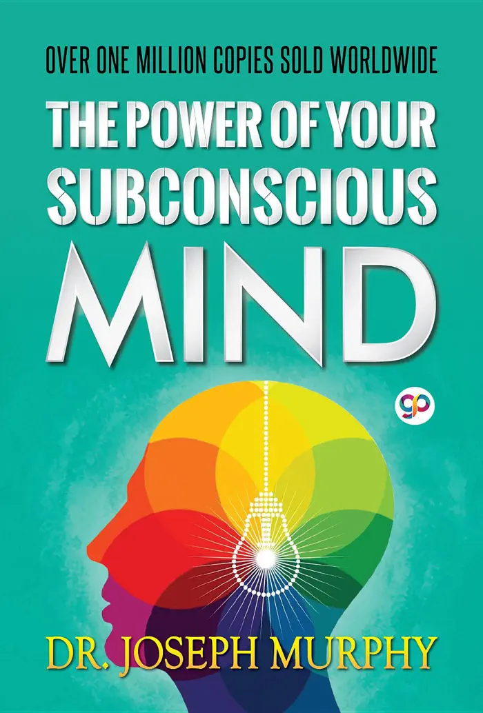 The Power of Your Subconscious Mind ebook by Joseph Murphy & GP Editors, book cover