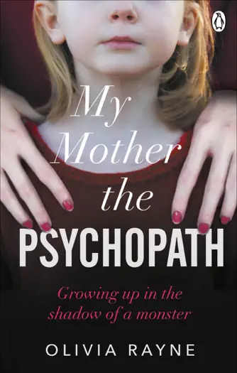 My Mother, the Psychopath by Olivia Rayne, book cover