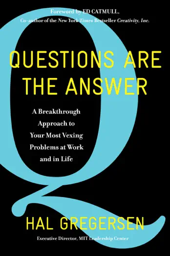 Questions Are the Answer by Hal Gregersen, book cover