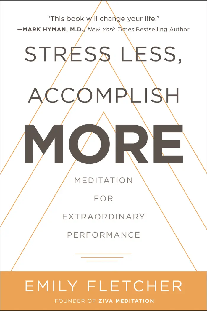 Stress Less, Accomplish More by Emily Fletcher, book cover