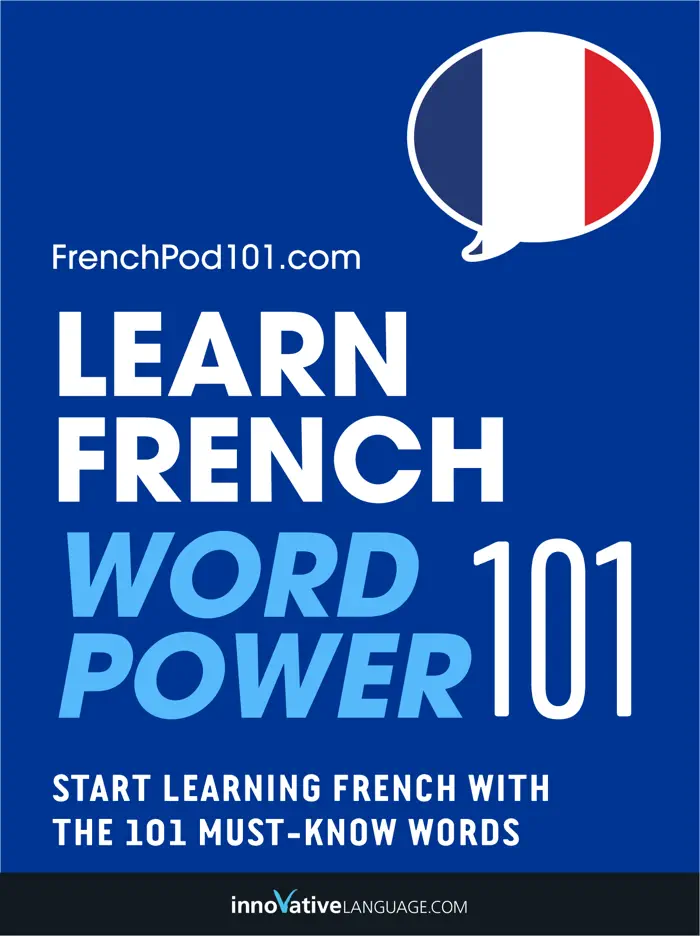 Learn French - Word Power 101 by Innovative Language Learning, LLC, book cover