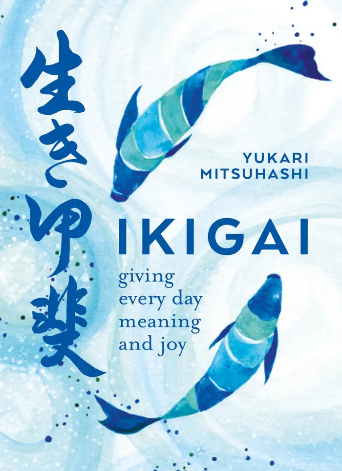 Ikigai by Yukari Mitsuhashi, book cover