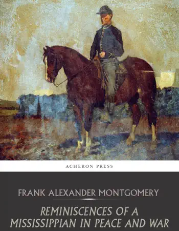 Reminiscences of a Mississippian in Peace and War by Frank Alexander Montgomery, book cover