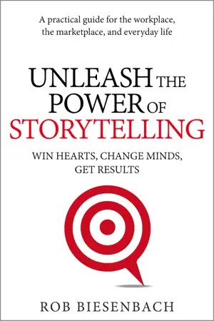 Unleash the Power of Storytelling by Rob Biesenbach, book cover