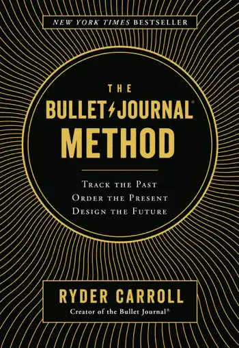 The Bullet Journal Method by Ryder Carroll, book cover