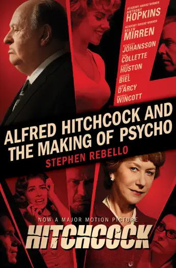 Alfred Hitchcock and the Making of Psycho by Stephen Rebello, book cover
