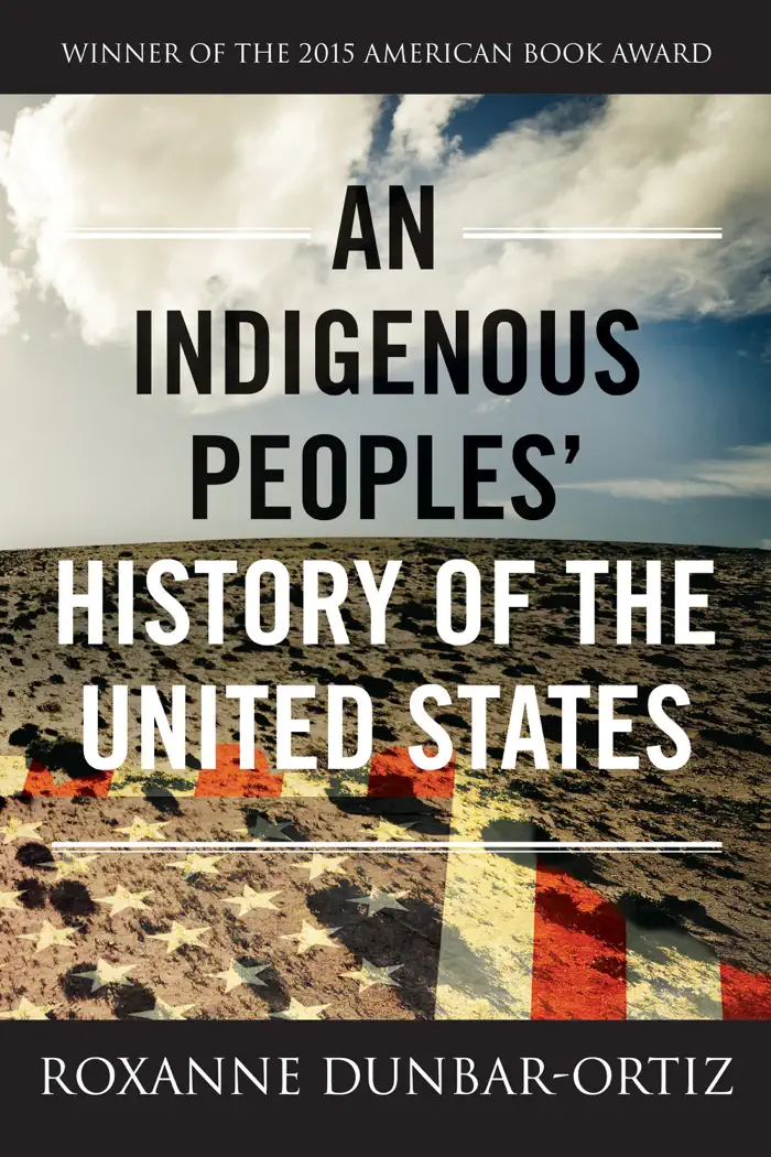 An Indigenous Peoples' History of the United States by Roxanne Dunbar-Ortiz, book cover