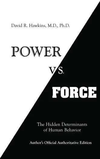 Power vs. Force by David R. Hawkins, book cover