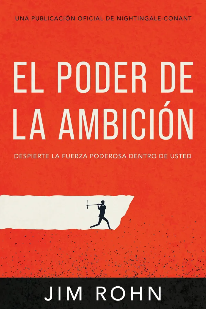 El Poder De La Ambición (The Power of Ambition) by Jim Rohn, book cover