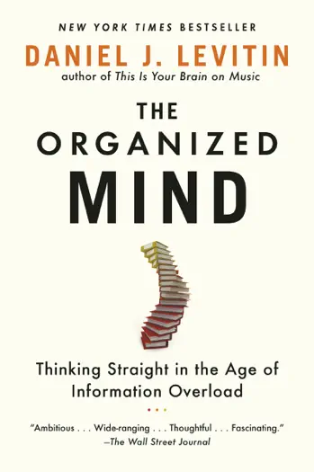 The Organized Mind by Daniel J. Levitin, book cover