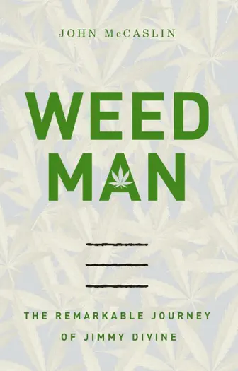 Weed Man by John McCaslin, book cover