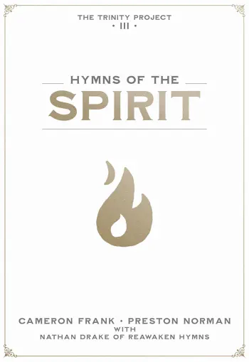 Hymns of the Spirit by Cameron Frank, Preston Norman & Nathan Drake, book cover