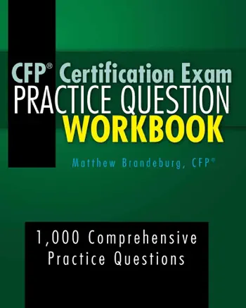 CFP Certification Exam Practice Question Workbook by Matthew Brandeburg, book cover