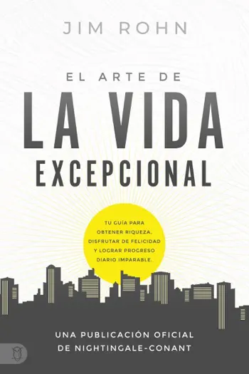 El Arte De La Vida Excepional by Jim Rohn, book cover