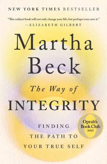 The Way of Integrity by Martha Beck, book cover