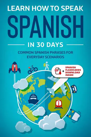 Learn How To Speak Spanish in 30 Days by Explore to Win, book cover