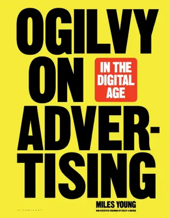 Ogilvy on Advertising in the Digital Age by Miles Young, book cover