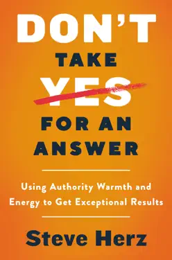 Don't Take Yes for an Answer by Steve Herz, book cover