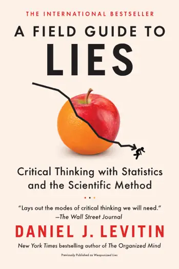 A Field Guide to Lies by Daniel J. Levitin, book cover