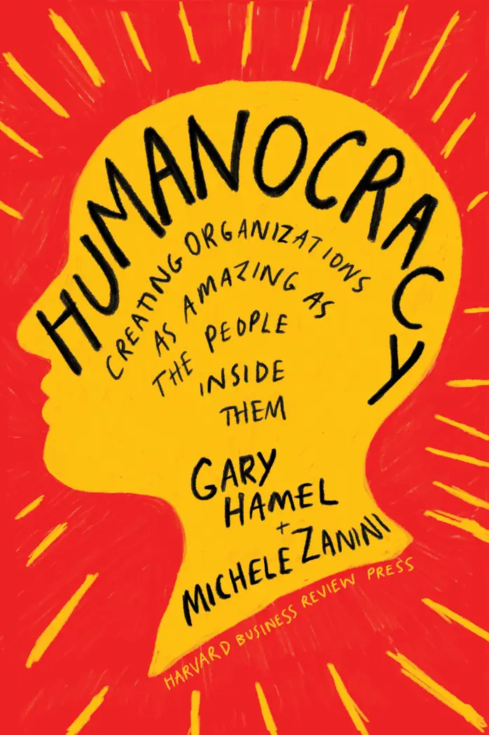 Humanocracy by Gary Hamel and Michele Zanini, book cover