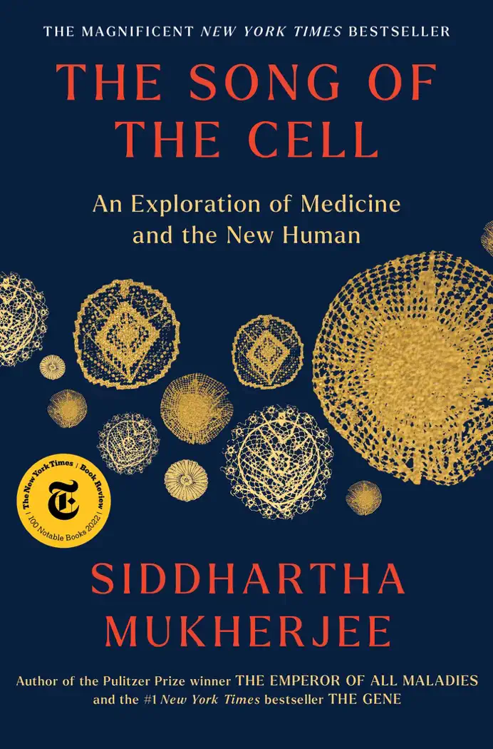 The Song of the Cell by Siddhartha Mukherjee, book cover