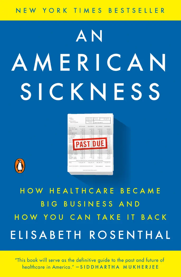 An American Sickness by Elisabeth Rosenthal, book cover