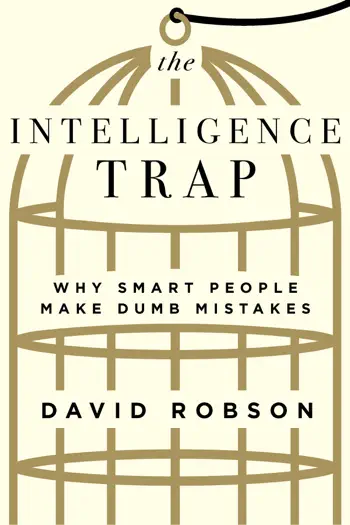 The Intelligence Trap by David Robson, book cover