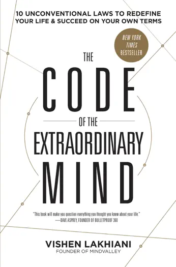 The Code of the Extraordinary Mind by Vishen Lakhiani, book cover