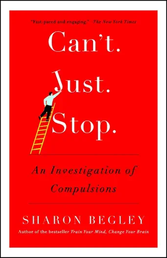 Can't Just Stop by Sharon Begley, book cover