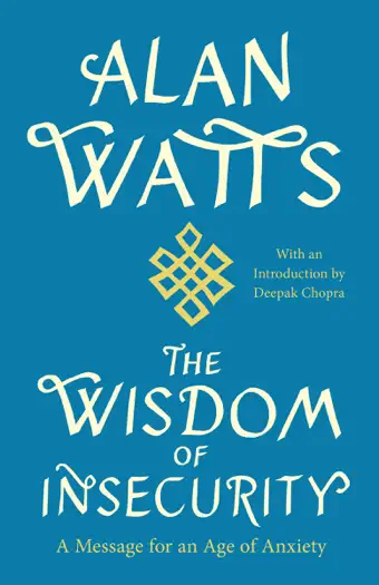 The Wisdom of Insecurity by Alan Watts, book cover