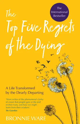 The Top Five Regrets of the Dying by Bronnie Ware, book cover