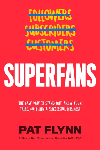 Superfans by Pat Flynn, book cover