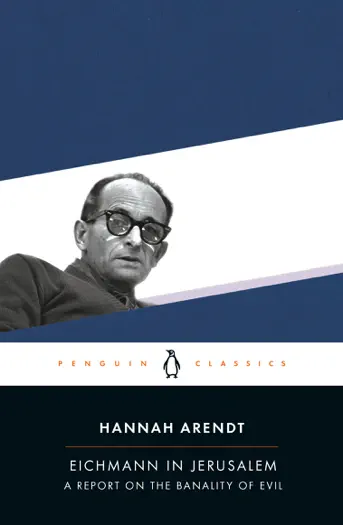 Eichmann in Jerusalem by Hannah Arendt & Amos Elon, book cover