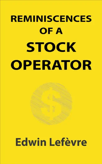 Reminiscences of a Stock Operator by Edwin Lefèvre, book cover