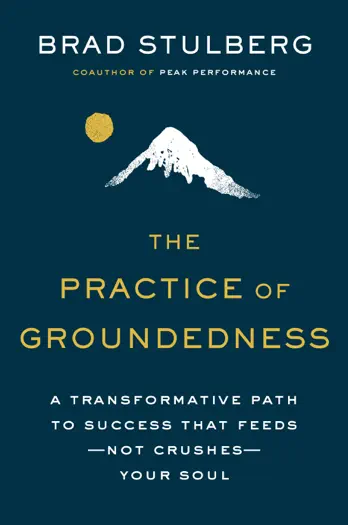 The Practice of Groundedness by Brad Stulberg, book cover