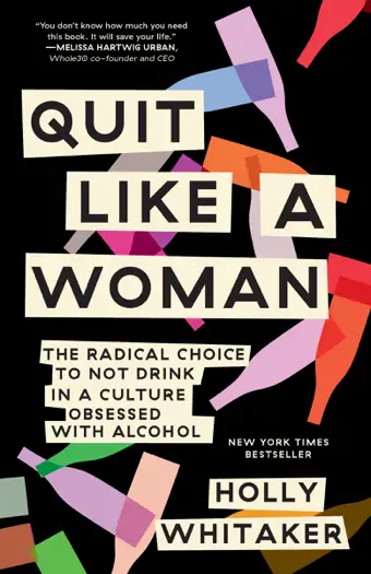 Quit Like a Woman by Holly Whitaker, book cover