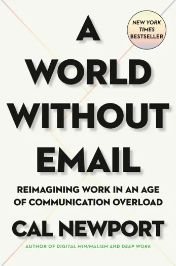 A World Without Email by Cal Newport, book cover