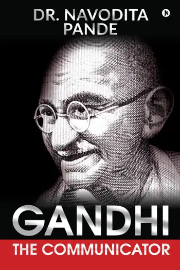 Gandhi, the Communicator by Dr. Navodita Pande, book cover