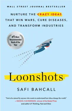 Loonshots by Safi Bahcall, book cover