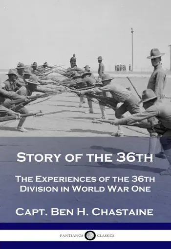 Story of the 36th by Capt. Ben H. Chastaine, book cover